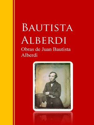cover image of Obras de Juan Bautista Alberdi